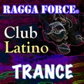 club latino trance