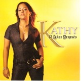 kathy - 13 anos despues