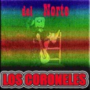 los coroneles del norte