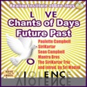 chants of days future past